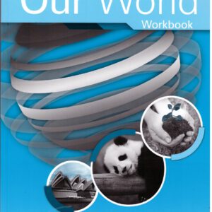 OUR WORLD, WORK BOOK אוור וורלד עבודה