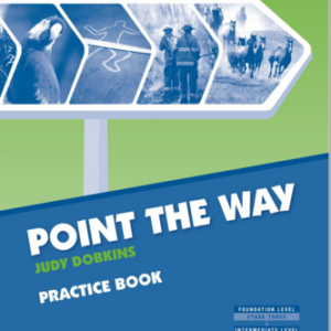 POINT THE WAY - FOUNDATION LEVEL, STAGE 3, PRACTICE BOOK